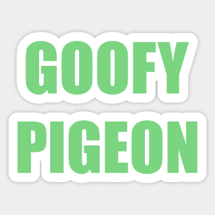 Goofy Pigeon iCarly Penny Tee Sticker